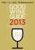 Good Wine Guide 2013 - Nick Stock