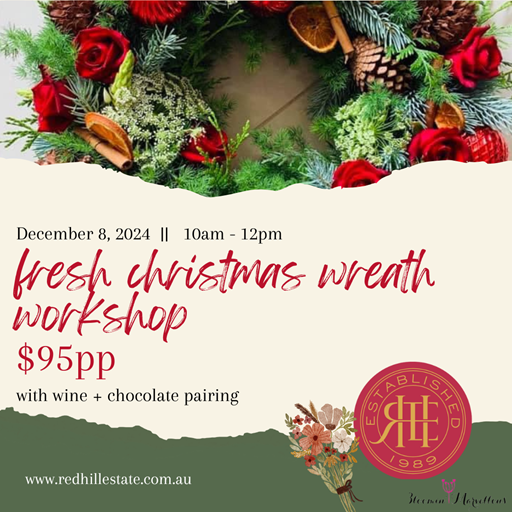 Fresh Xmas Wreath and Wine + Chocolate Pairing (Workshop 1)